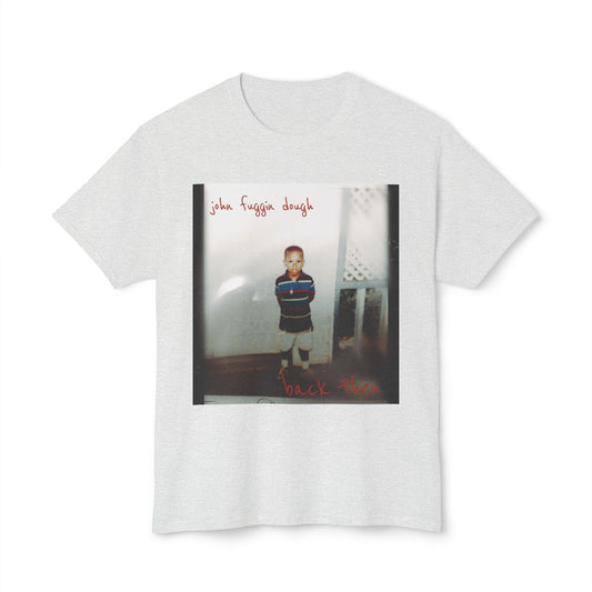 back then single, kid dough tee